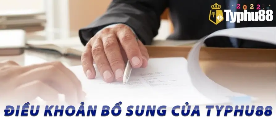 Các điều khoản bổ sung của TYPHU88