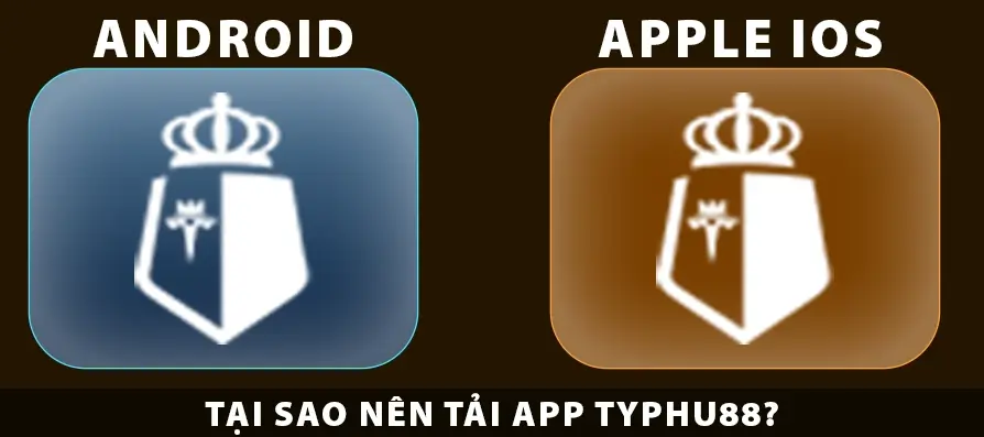 Tại sao nên tải app TYPHU88