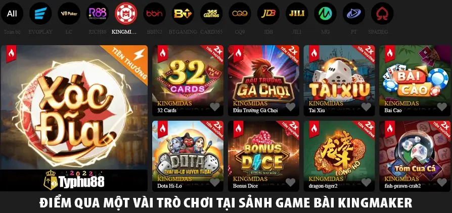 Điểm qua một vài trò chơi tại sảnh game bài Kingmaker